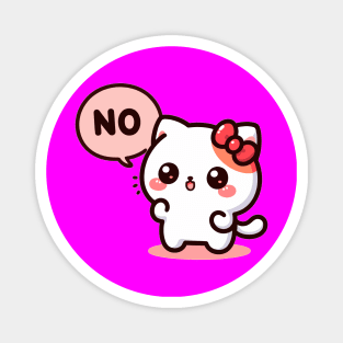 Kawaii Kitten Saying No Magnet